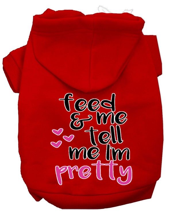 Tell me I'm Pretty Screen Print Dog Hoodie Red S